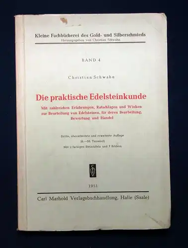 Schwahn Die praktische Edelsteinkunde Bd. 4 Beurteilung Erfahrungen 1951 js