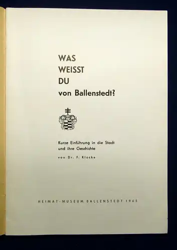 Klocke Was weisst du von Ballenstedt? + Beigabe 1965 Ortzskunde js