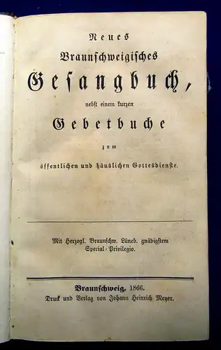 Neues Braunschweigisches Gesangbuch 1866 Gebetbuche am