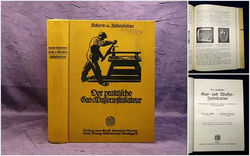 Schink und Schneider Der praktische Gas-u. Wasserinstallateur um 1900 Handbuch m