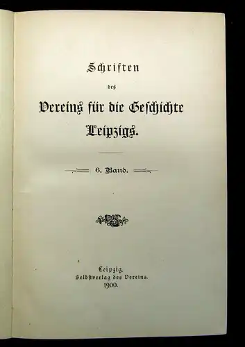 Schriften des Vereins für die Geschichte Leipzigs Bd. 6 1900 Geschichte mb