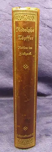 Töpffer Reißen im Ziczack 1912 Georg Müller Verlag Geschichten Erzählungen  js