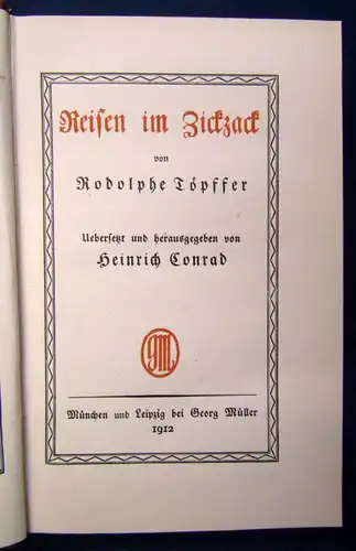 Töpffer Reißen im Ziczack 1912 Georg Müller Verlag Geschichten Erzählungen  js