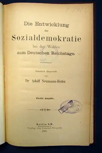 Die Entwicklung d. Sozialdemokratie bei d. Wahlen zum Reichstage 1898 selten  js