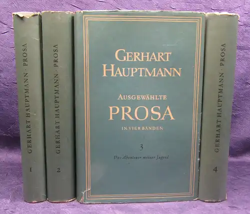 Gerhart Hauptmann Ausgewählte Prosa 4 Bde 1956 Belletristik Klassiker sf