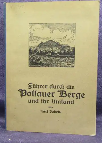 Jobek Führer durch die Pollauer Berge und ihr Umland 1926 Reiseführer js