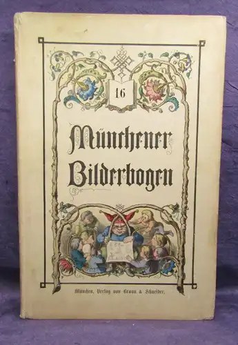 Münchener Bilderbogen 16 Band Nr. 361- 384 um 1900 Geschichte Belletristik js