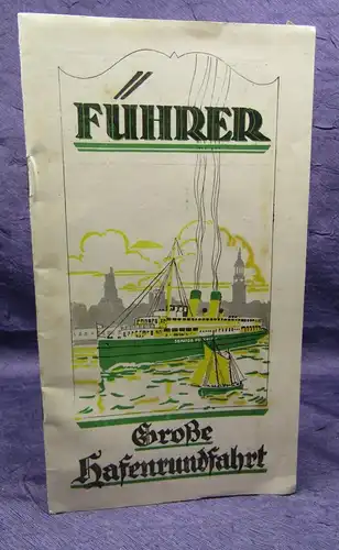 Original Prospekt Führer Große Hafenrundfahrt um 1930 Reiseführer Ortskunde  js