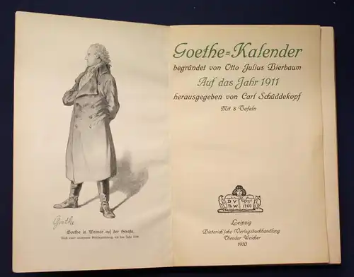 Goethe Kalender 3 x 1911,1918, 1913 Belletristik 1910- 1917 Geschichte js