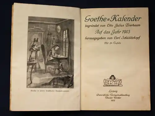 Goethe Kalender 3 x 1911,1918, 1913 Belletristik 1910- 1917 Geschichte js