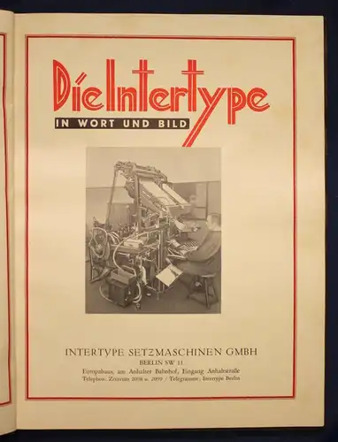 Die Intertype in Wort und Bild um 1920 Setzmachine Industrie Wirtschaft sf