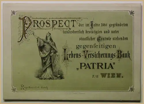 Orig Prospekt Lebens-Versicherungs-Bank Patria zu Wien um 1900 Recht sf