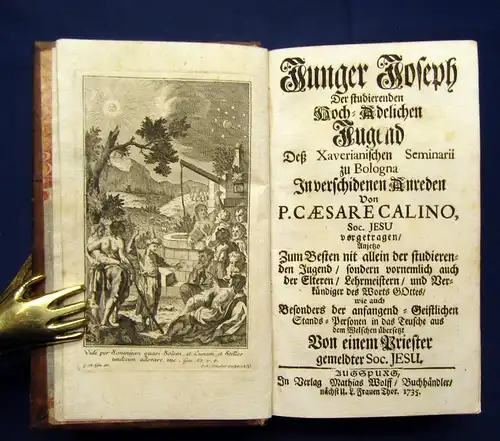 Calino Junger Joseph Der studierenden Hoch-Adelichen Jugend 1735 EA Selten mb