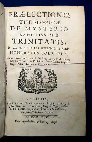 Honoré Tournély Praelectiones theologicae, de mysterio sanctissimae [...] 1746 m