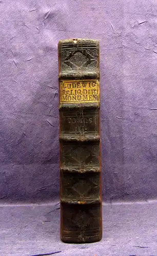 Ludewig Reliquiae Manuscriptum omnis aevi Diplomatum 1720 Geschichte mb