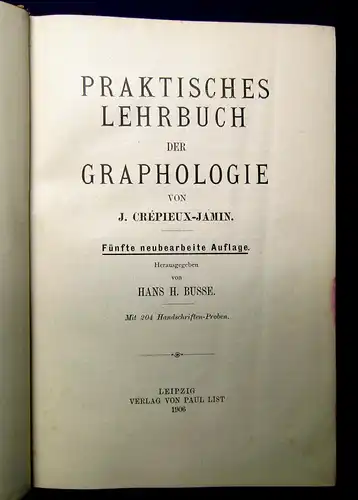 Busse Praktisches Lehrbuch der Graphologie 1906 mit 204 Handschriften-Proben mb