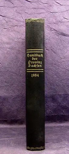 Handbuch der Provinz Sachsen 1854 Geschichte Gesellschaft Politik mb