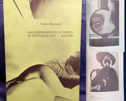 Bertonati Das Experimentelle Photo in Deutschland 1918-1940, 1978 Kunst js