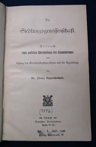 Oppenheimer Die Siedlungsgenossenschaft 1896 Erstausgabe Geschichte selten sf