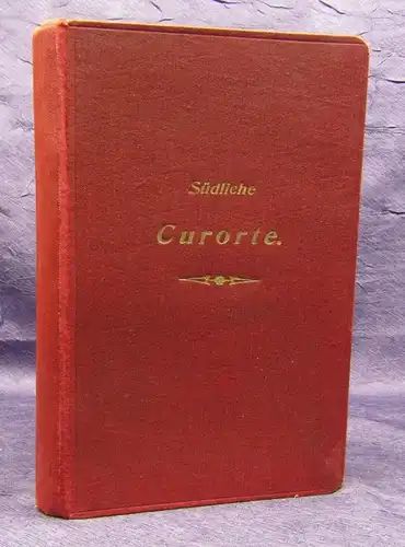 Ilanor Südliche Klimatische Curorte 1875 mit Einschluss d. Übergangsstationen js