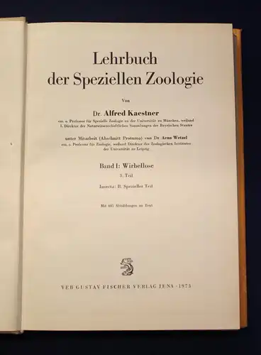 Kaestner Lehrbuch der speziellen Zoologie 1973 Band 1: Wirbellose 3. Teil js