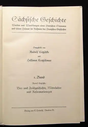 Kötzschke,Kretzschmar Sächsische Geschichte 1.Bd. 1925 Vor-u. Frühgeschichte