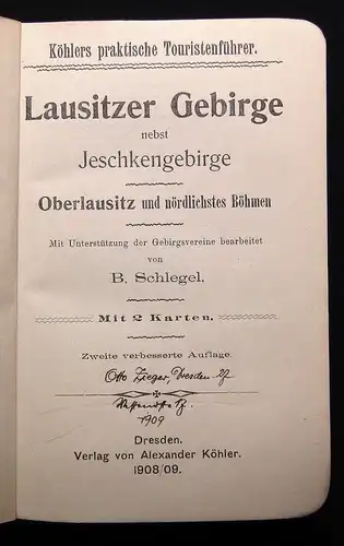 Köhler Lausitzer- u. Jeschkengebirge 1908/09 Reiseführer Touristenführer Guide