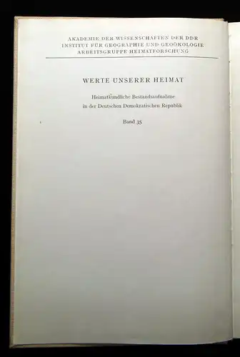 Werte unserer Heimat Zwischen Mülsengrund, Stollberg und Zwönitztal Bd. 35 1981