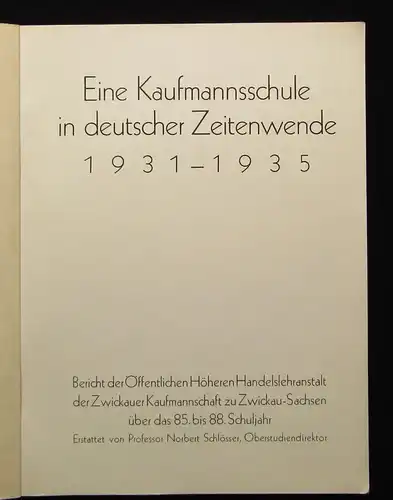 Schlösser, Norbert Eine Kaufmannsschule in deutscher Zeitwende 1931-1935