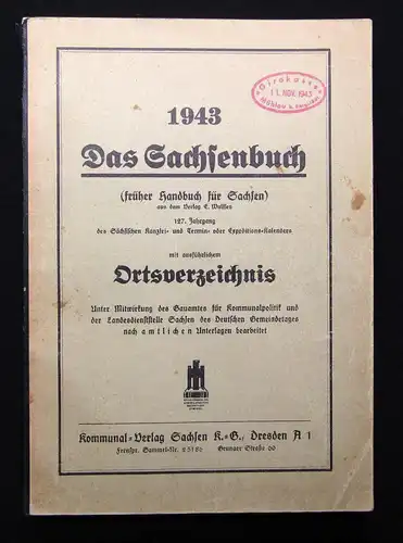 Das Sachsenbuch 1943 (frühere Handbuch für Sachsen) Ortsverzeichnis 127.Jhg.