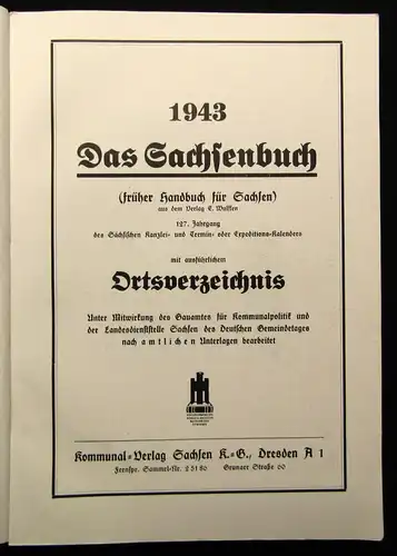 Das Sachsenbuch 1943 (frühere Handbuch für Sachsen) Ortsverzeichnis 127.Jhg.