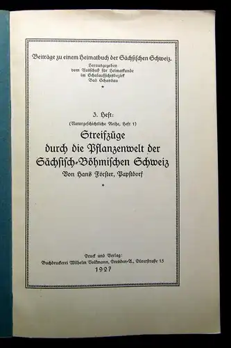 Förster Streifzüge durch die Pflanzenwelt der sächs.-böhm. Schweiz 1927 Botanik