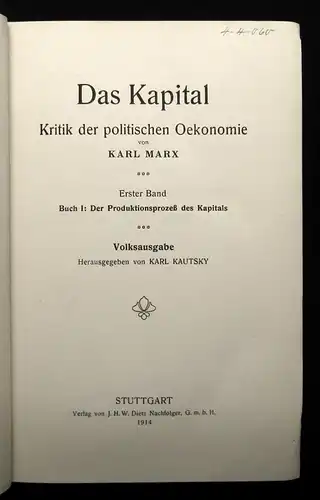 Kautsky Das Kapital Kritik der politischen Oekonomie Bd.1 Produktionsprozeß 1914