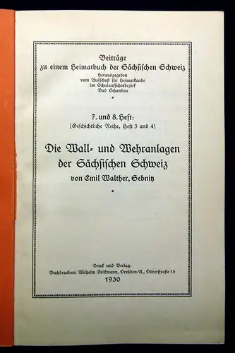 Walther Die Wall-u. Wehranlagen der sächsischen Schweiz 1930 Geschichte