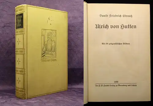 Strauß Ulrich von Hutten 1930 Geschichte Mit 38 zeitgenössischen Bildern
