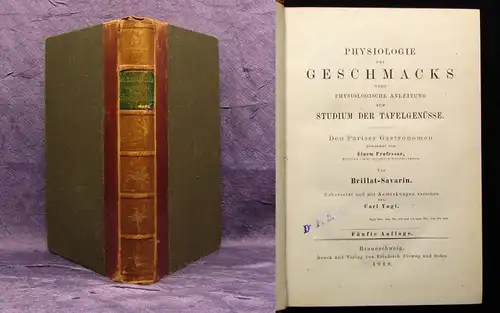 Savarin Physiologie des Geschmacks oder Anleitung Studium der Tafelgenüsse 1888