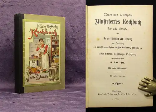 Davithis Neues und bewährtes Illustriertes Kochbuch für alle Stände um 1900