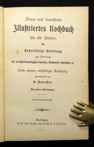 Davithis Neues und bewährtes Illustriertes Kochbuch für alle Stände um 1900