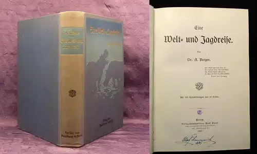 Berger Eine Welt und Jagdreise 1985 Geschichten Erzählungen Abenteuer