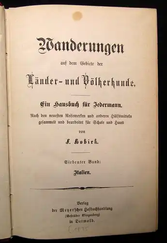 Hobirk Wanderungen auf dem Gebiete der Länder-u. Völkerkunde 1875 Bd.1-25 kompl.