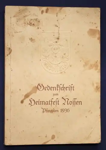 Berger Gedenkschrift "Ein Streifzug durch die Nossener Geschichte" 1936 sf