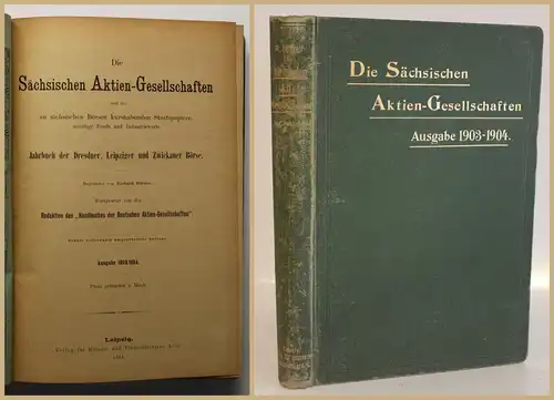 Börner Die Sächsischen Aktien-Gesellschaften Ausgabe 1903/ 1904 Geschichte sf
