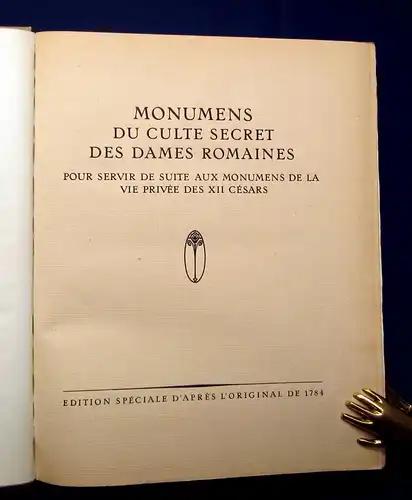 Monumens du culte Secret des Dames Romaines 1784 Erotica erschienen um 1900  mb