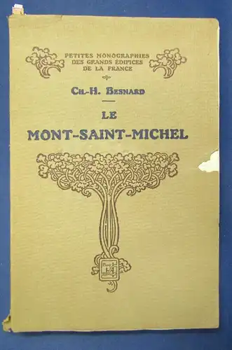 Besnard Le Mont-Saint-Michel o.J. Petite Monographie des Grand Edifices  js