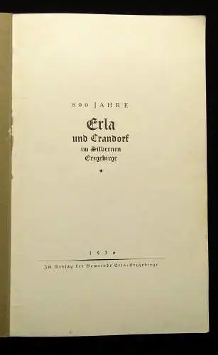 Erla und Crandorf im Silbernen Erzgebirge 800 Jahre 1936 Ortskunde Geschichte