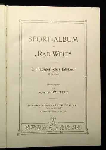 Sport- Album der "Rad- Welt" Ein radsportliches Jahrb8uch IX. Jahrgang um 1900