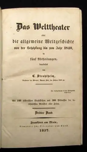 Strahlheim Das Welttheater oder die allgemeine Weltgeschichte 3.Bd. 1834