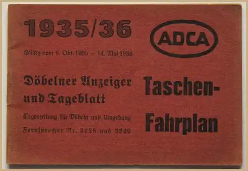 ADCA Taschen- Fahrplan Döbeln 1935/36 Landeskunde Ortskunde Geografie Sachsen sf