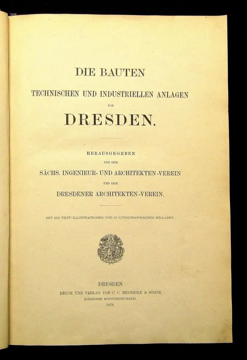 Die Bauten Techn.u. Industriellen Anlagen von Dresden 1878 Or.ausgabe selten