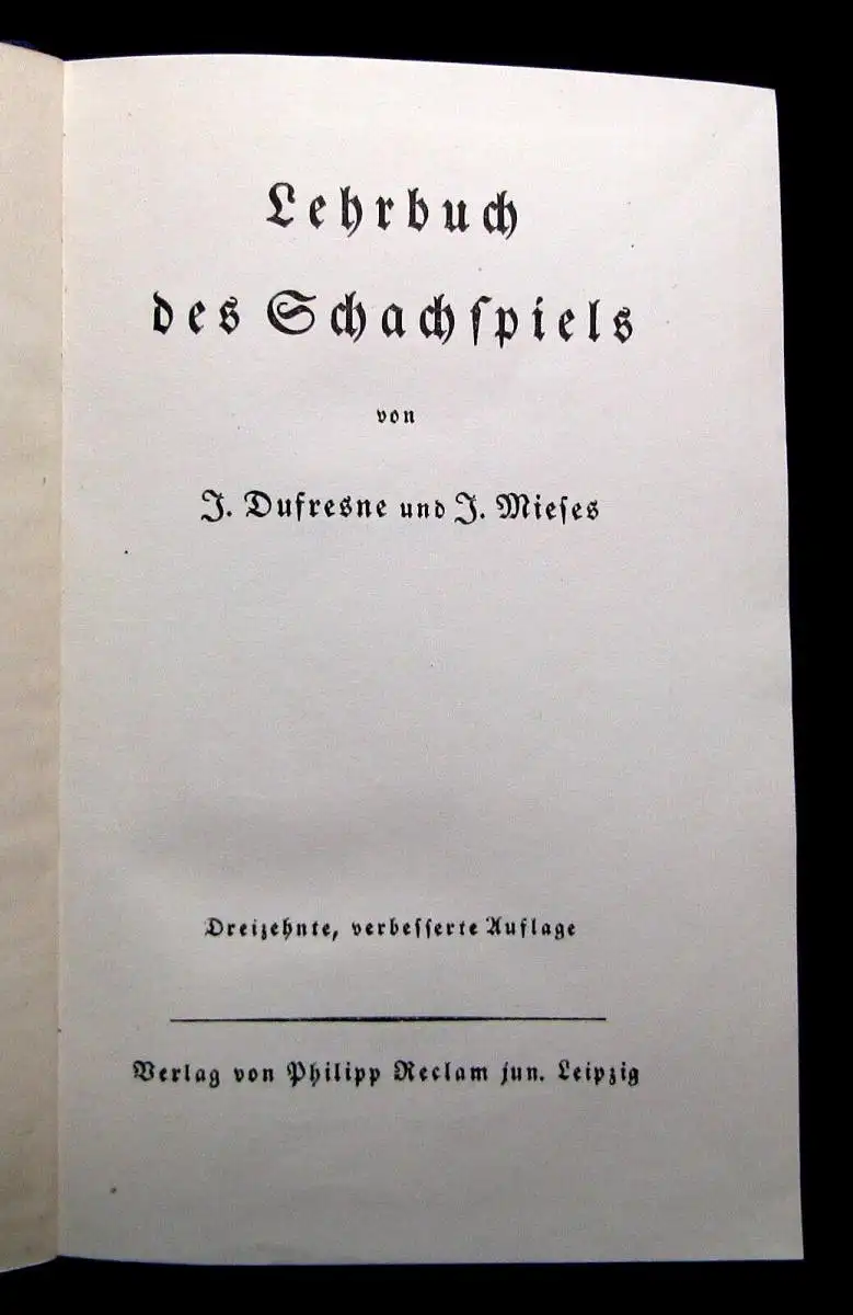 Mieses/Dufresne Lehrbuch des Schachspiels 1935 Denksport Turnier Schach Kultur